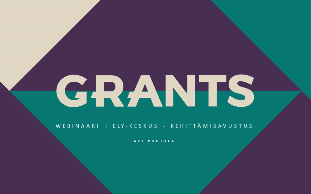 Grants – Webinaari – Kehittämisavustus – Aki